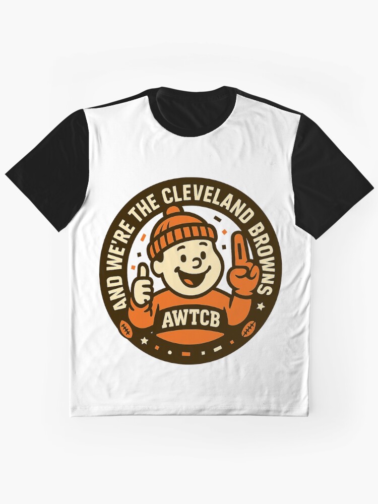 "And We're The Cleveland Browns - Seal" Graphic T-Shirt - Image 3