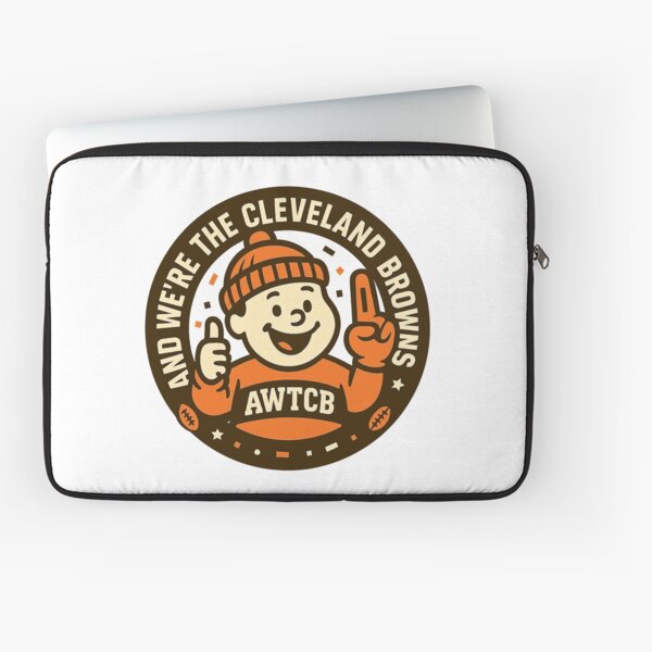 "And We're The Cleveland Browns - Seal" Laptop Sleeve for Sale by KJCDigital