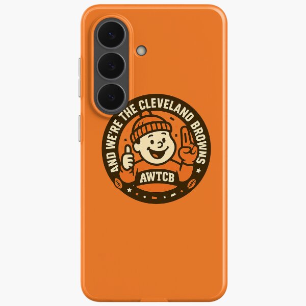 "And We're The Cleveland Browns - Seal" Samsung Galaxy Phone Case for Sale by KJCDigital
