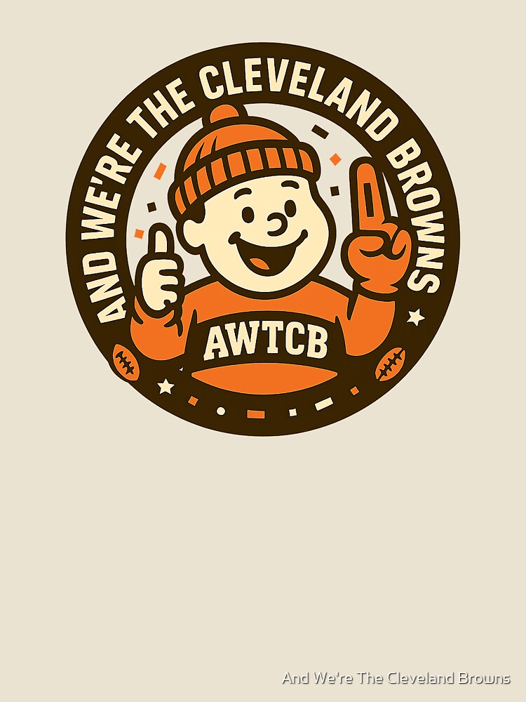 "And We're The Cleveland Browns - Seal" Relaxed T-Shirt - Image 5