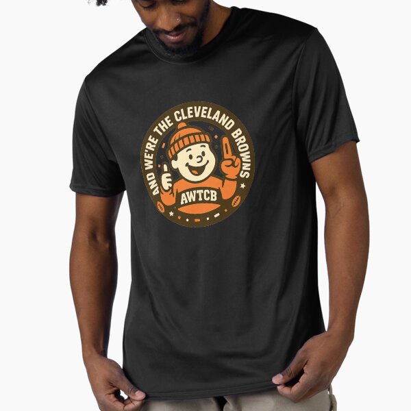 "And We're The Cleveland Browns - Seal" Active T-Shirt for Sale by KJCDigital